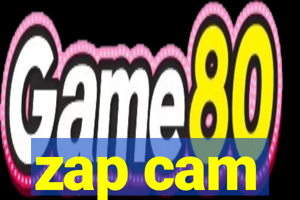 zap cam